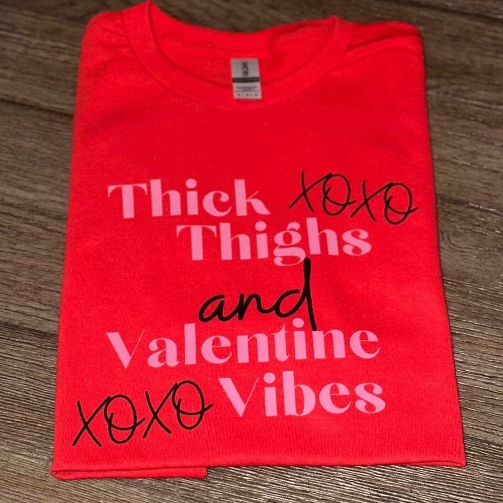 Thick Thighs & Valentine Vibes T-Shirt, White, Black and Red. Comfy, Gift
